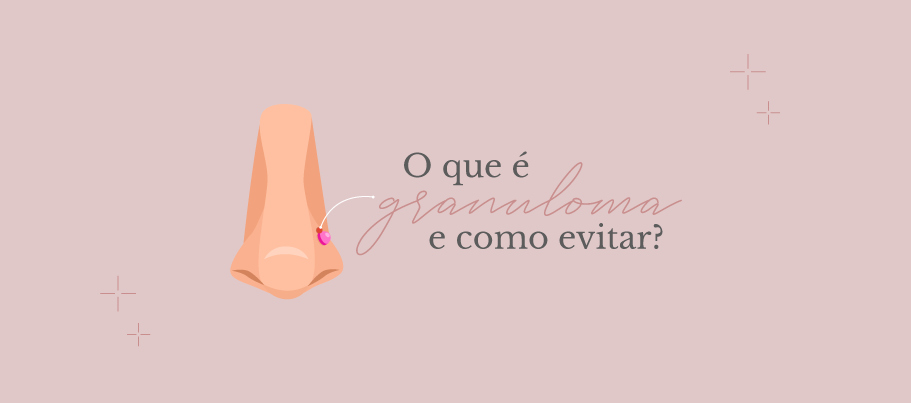 O que é granuloma e como evitar?